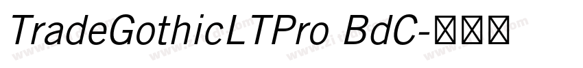 TradeGothicLTPro BdC字体转换